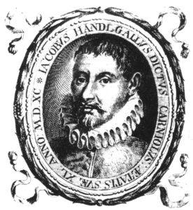 Jacobus Gallus (Jacob Handl) (1550-1591) 